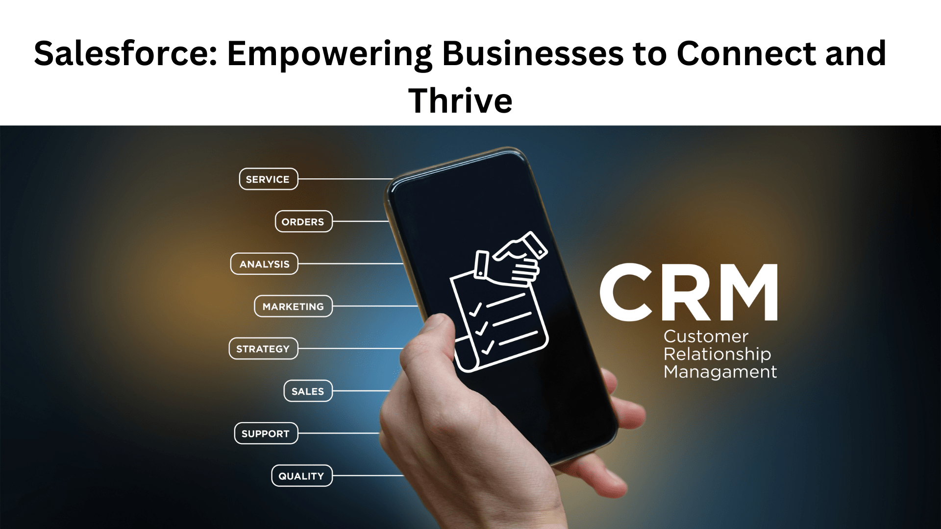 Salesforce: Empowering Businesses to Connect and Thrive